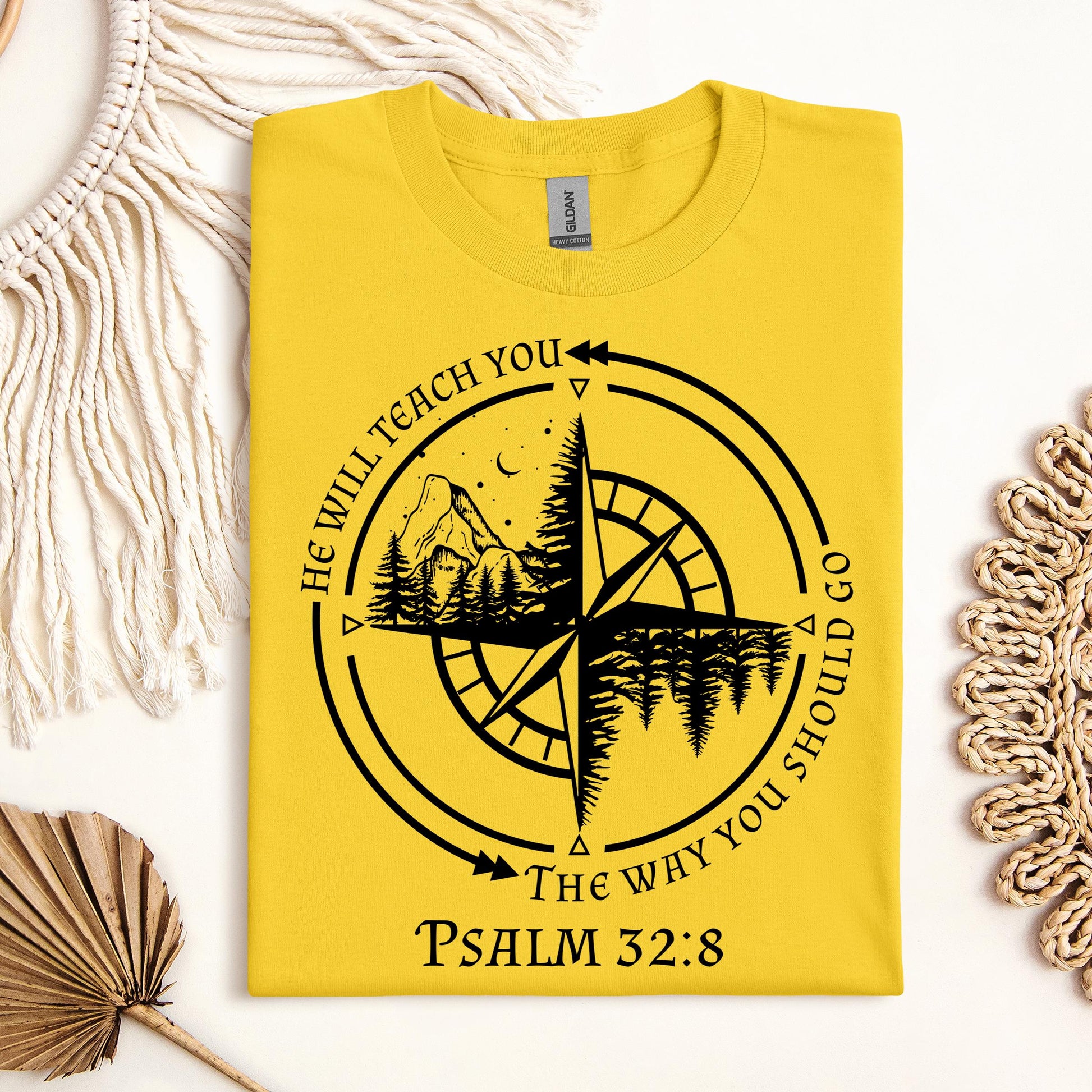 He Will Teach You The Way You Should Go Psalm 32.8