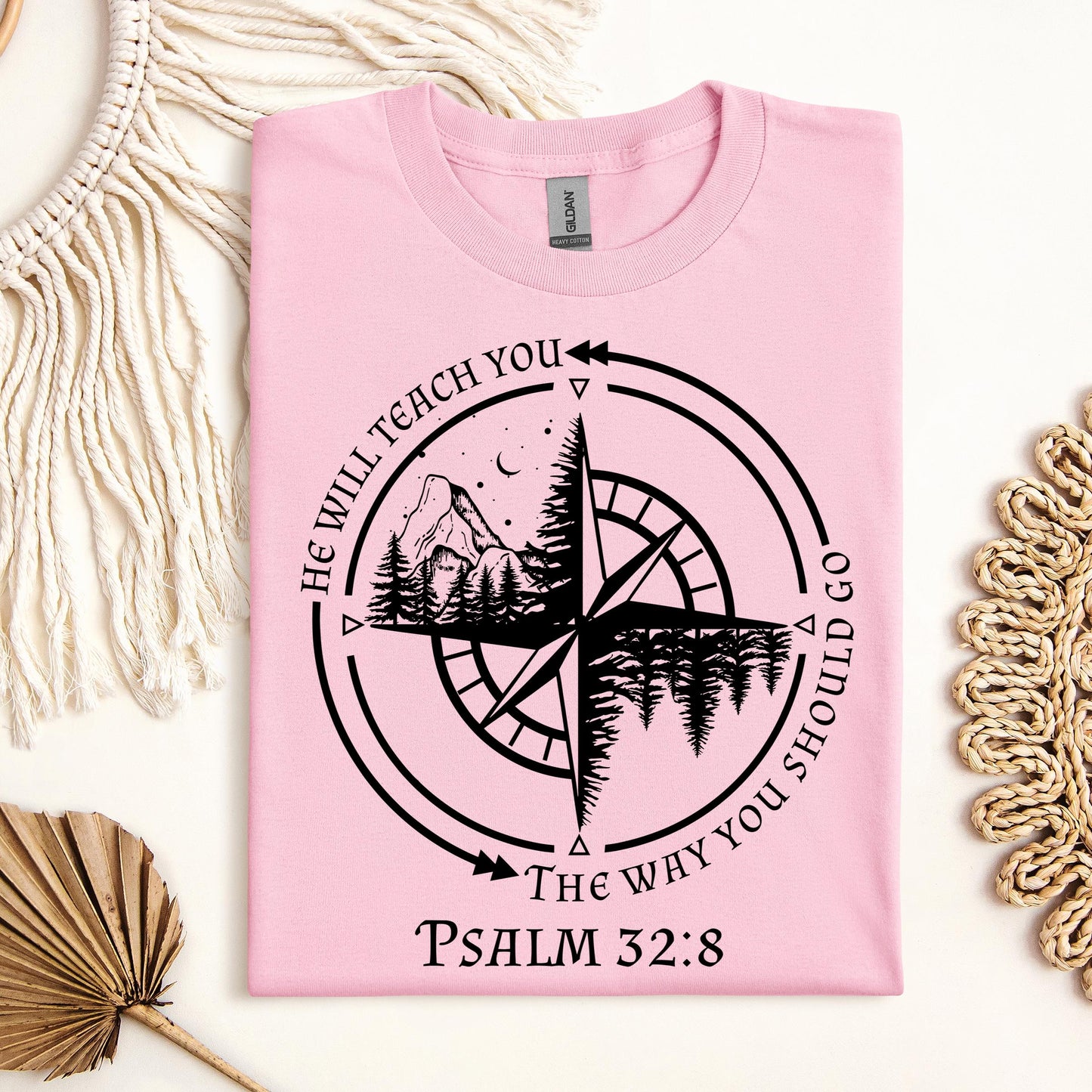 He Will Teach You The Way You Should Go Psalm 32.8
