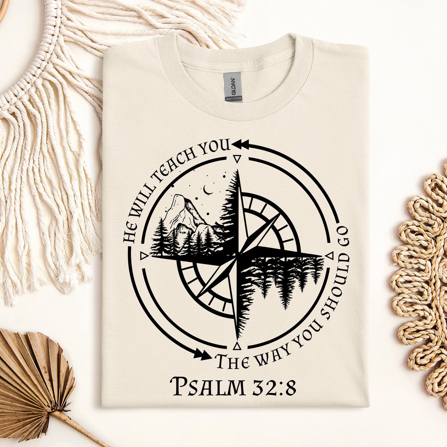 He Will Teach You The Way You Should Go Psalm 32.8