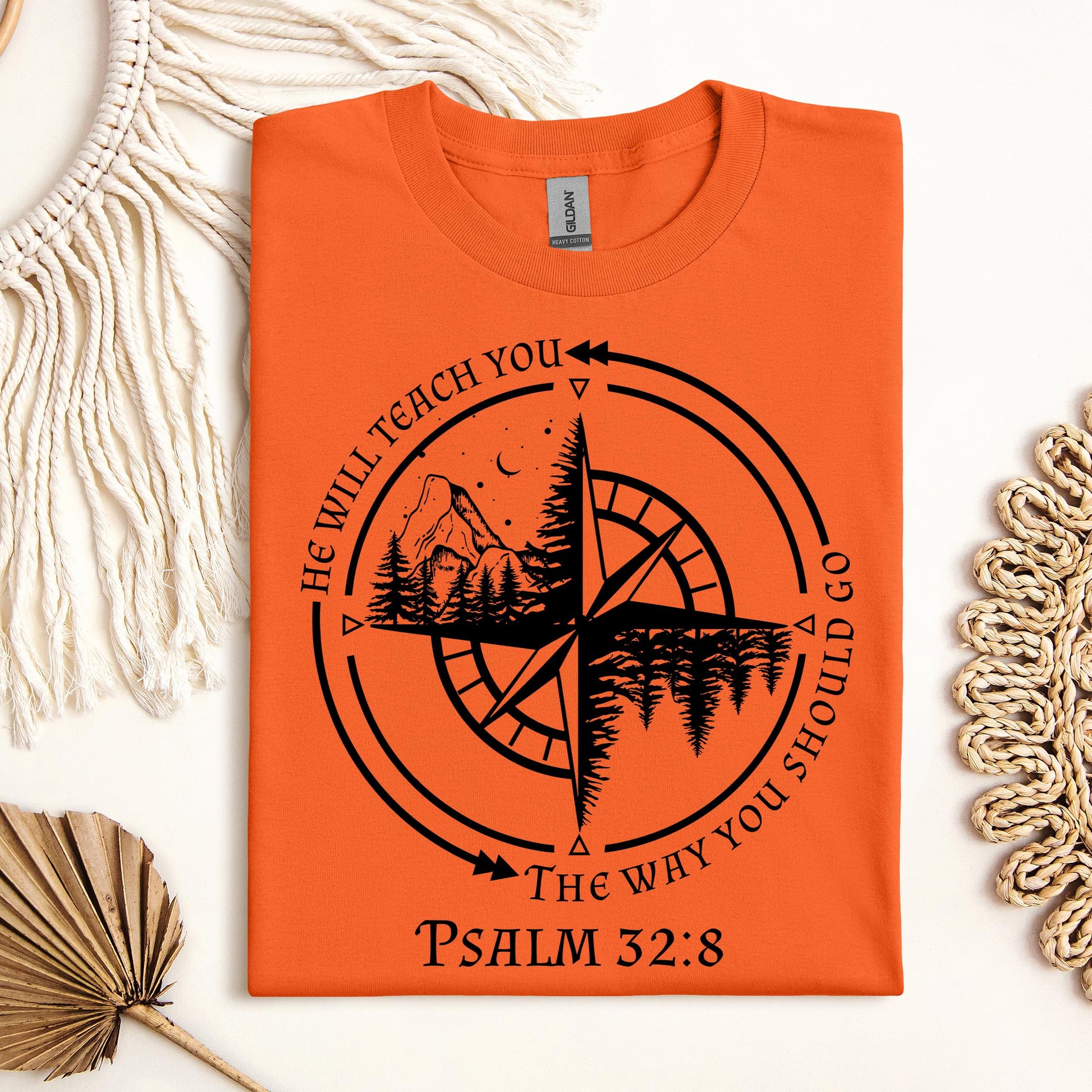 He Will Teach You The Way You Should Go Psalm 32.8