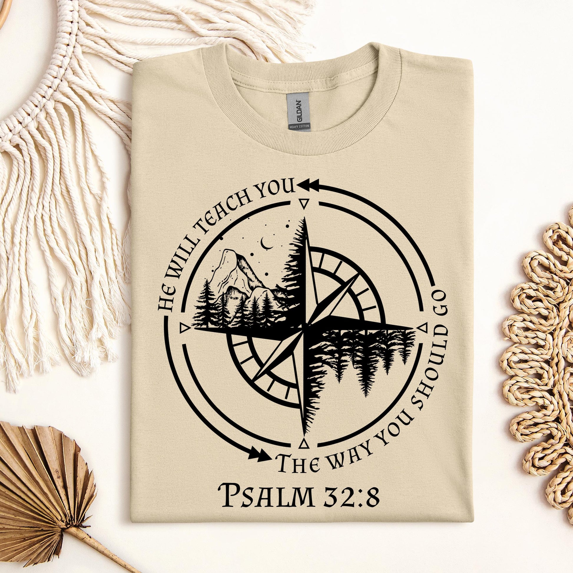 He Will Teach You The Way You Should Go Psalm 32.8