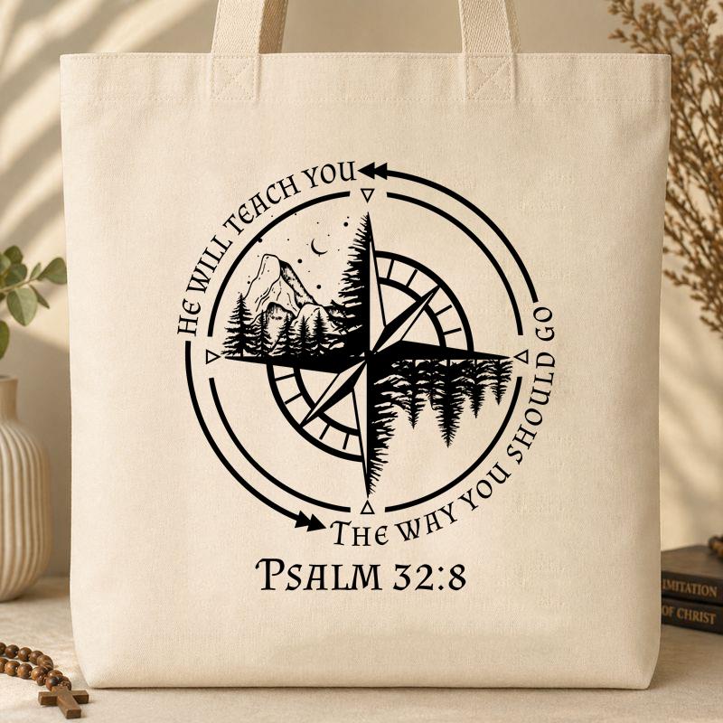 He Will Teach You The Way You Should Go Psalm 32.8