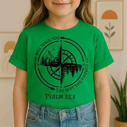 He Will Teach You The Way You Should Go Psalm 32.8