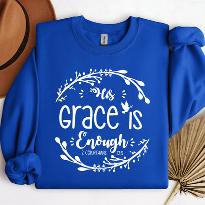 His Grace Is Enough 2 Corinthians 12.9 01