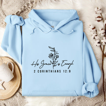His Grace Is Enough 2 Corinthians 12.9 Hoodie