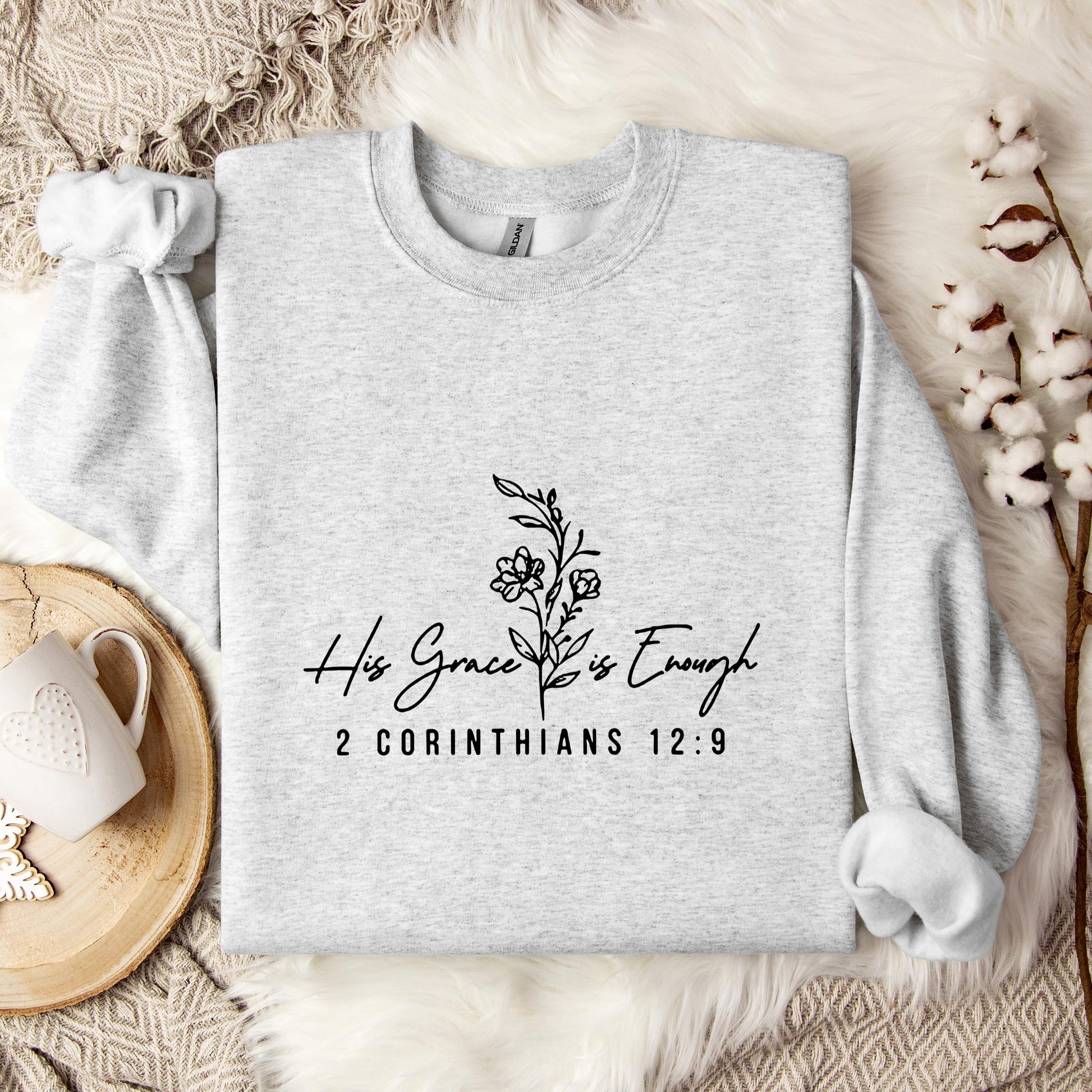 His Grace Is Enough 2 Corinthians 12.9 Sweatshirt