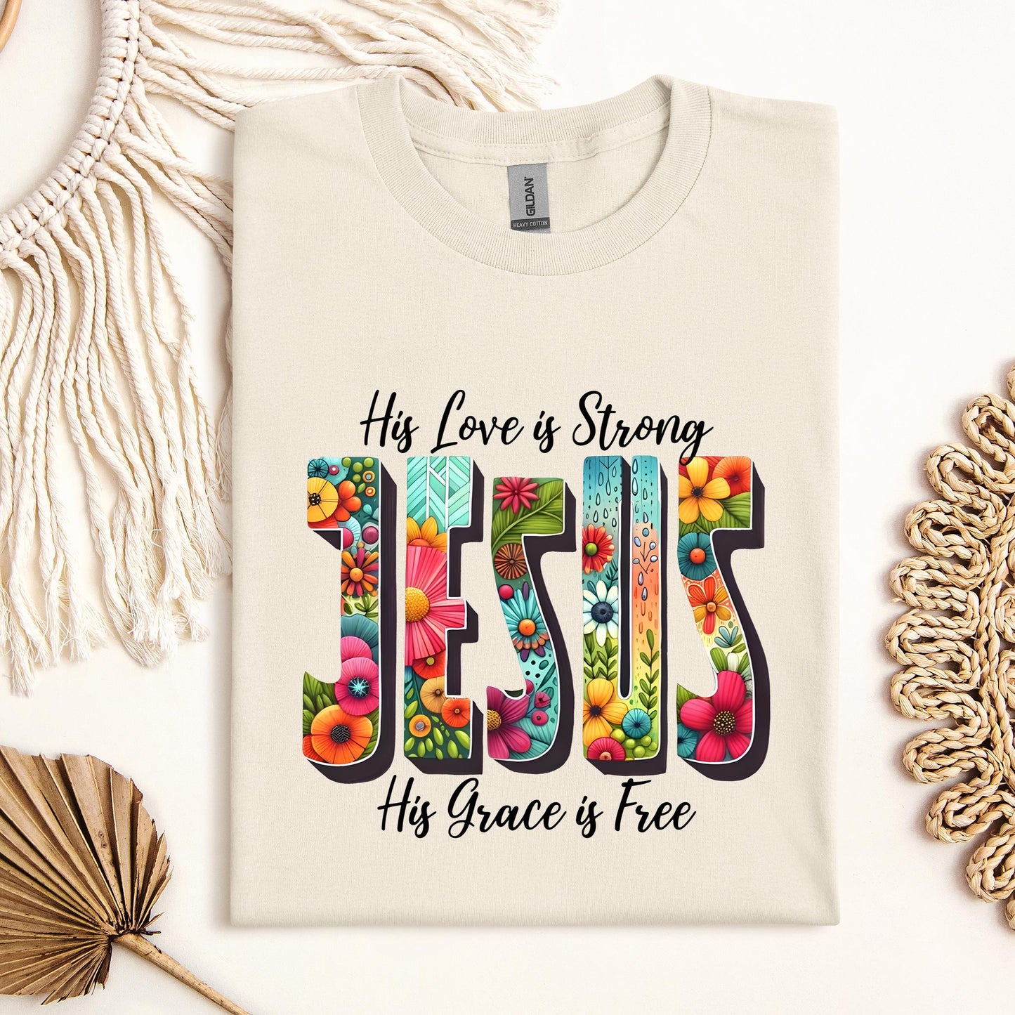 His Love Is Strong His Grace Is Free