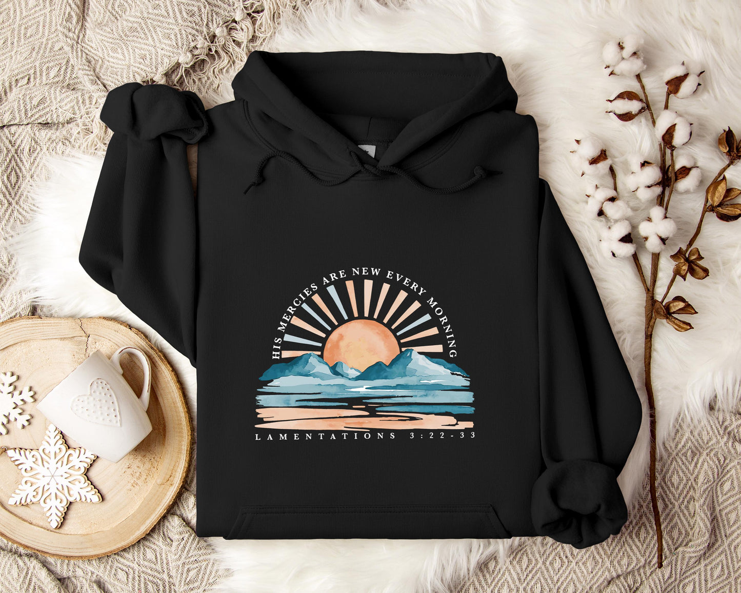 His Mercies Are New Every Morning 2 Hoodie