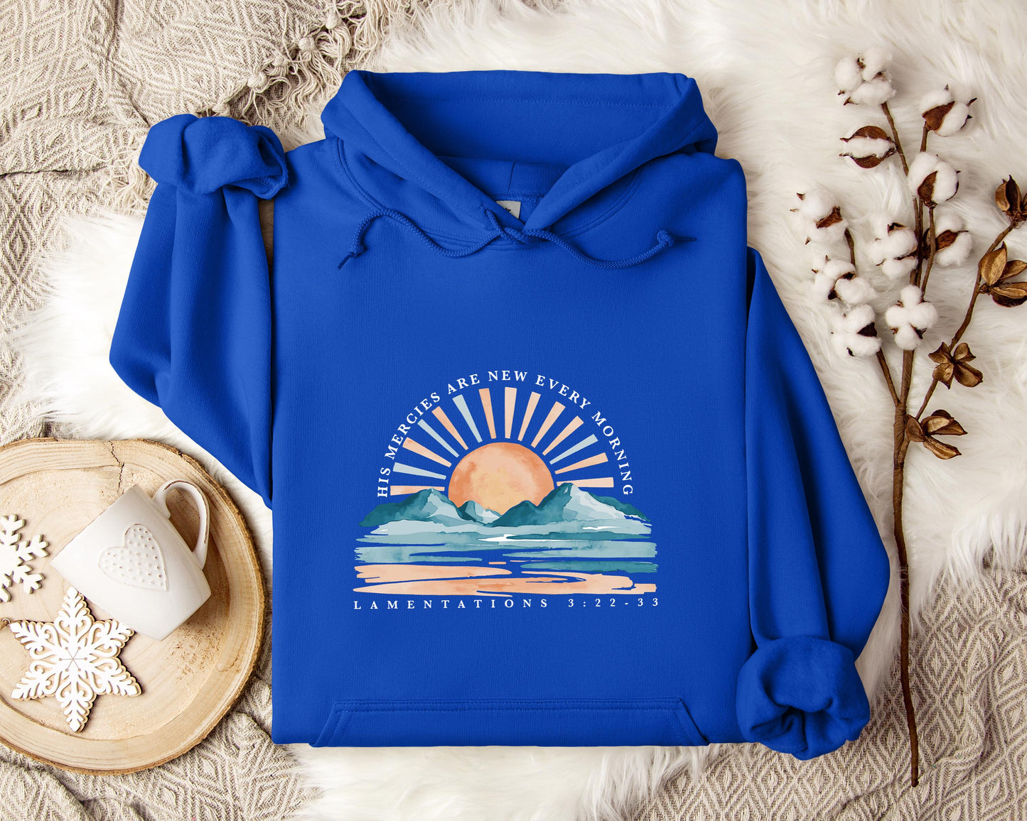 His Mercies Are New Every Morning 2 Hoodie