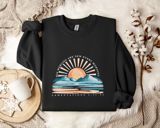 His Mercies Are New Every Morning 2 Sweatshirt