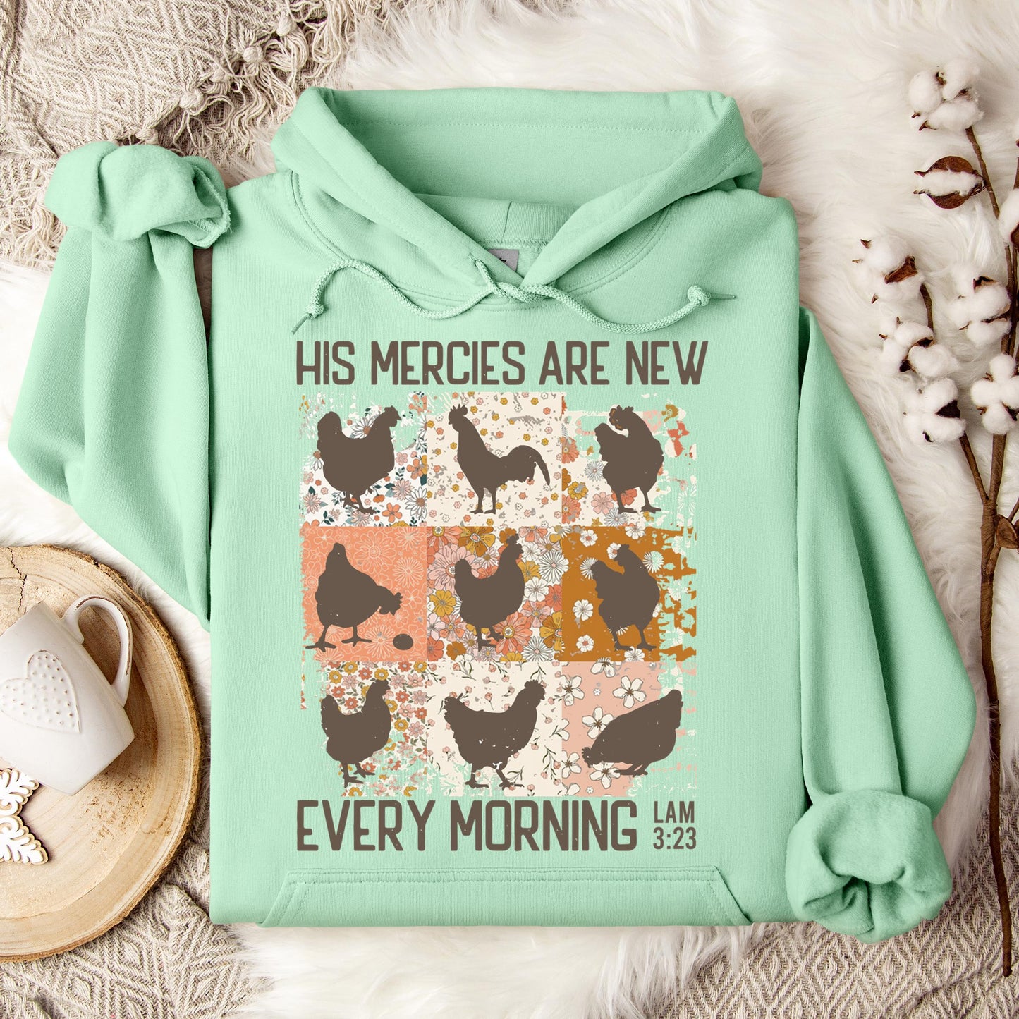 His Mercies Are New Every Morning Lam 3.23 Hoodie