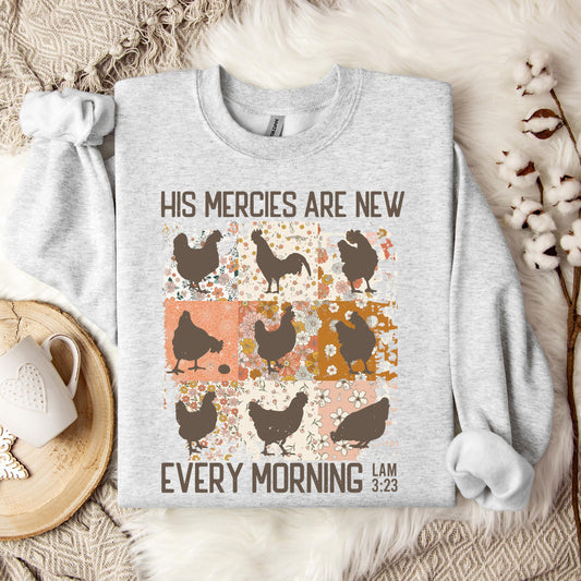 His Mercies Are New Every Morning Lam 3.23 Sweatshirt
