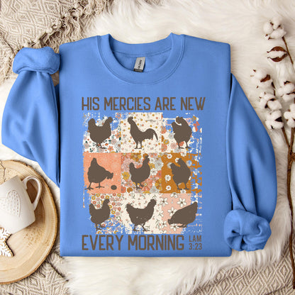His Mercies Are New Every Morning Lam 3.23 Sweatshirt