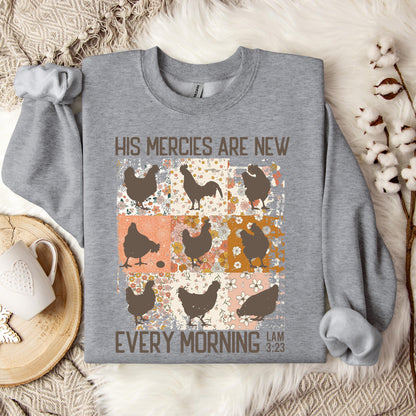 His Mercies Are New Every Morning Lam 3.23 Sweatshirt