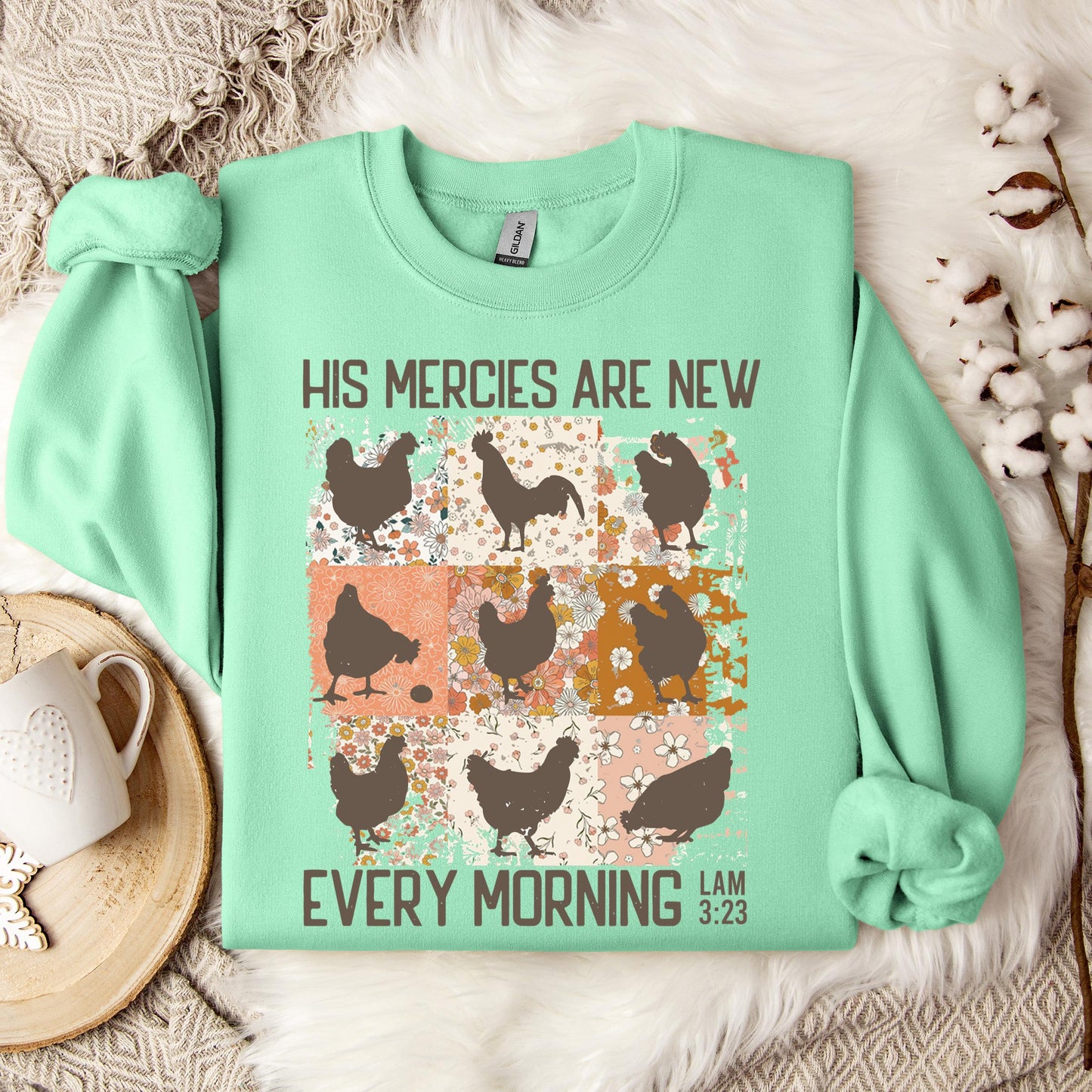 His Mercies Are New Every Morning Lam 3.23 Sweatshirt