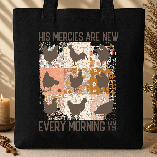 His Mercies Are New Every Morning Lam 3.23 Tote Bag