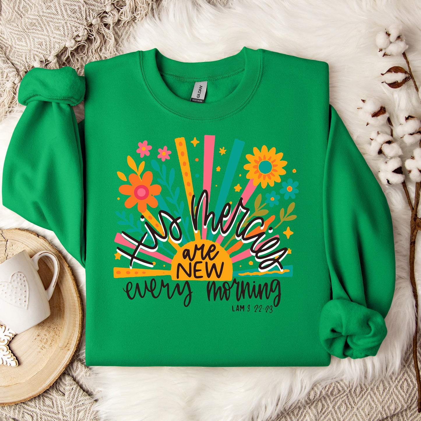 His Mercies Are New Every Morning Lamentation 3.22-23 01 Sweatshirt