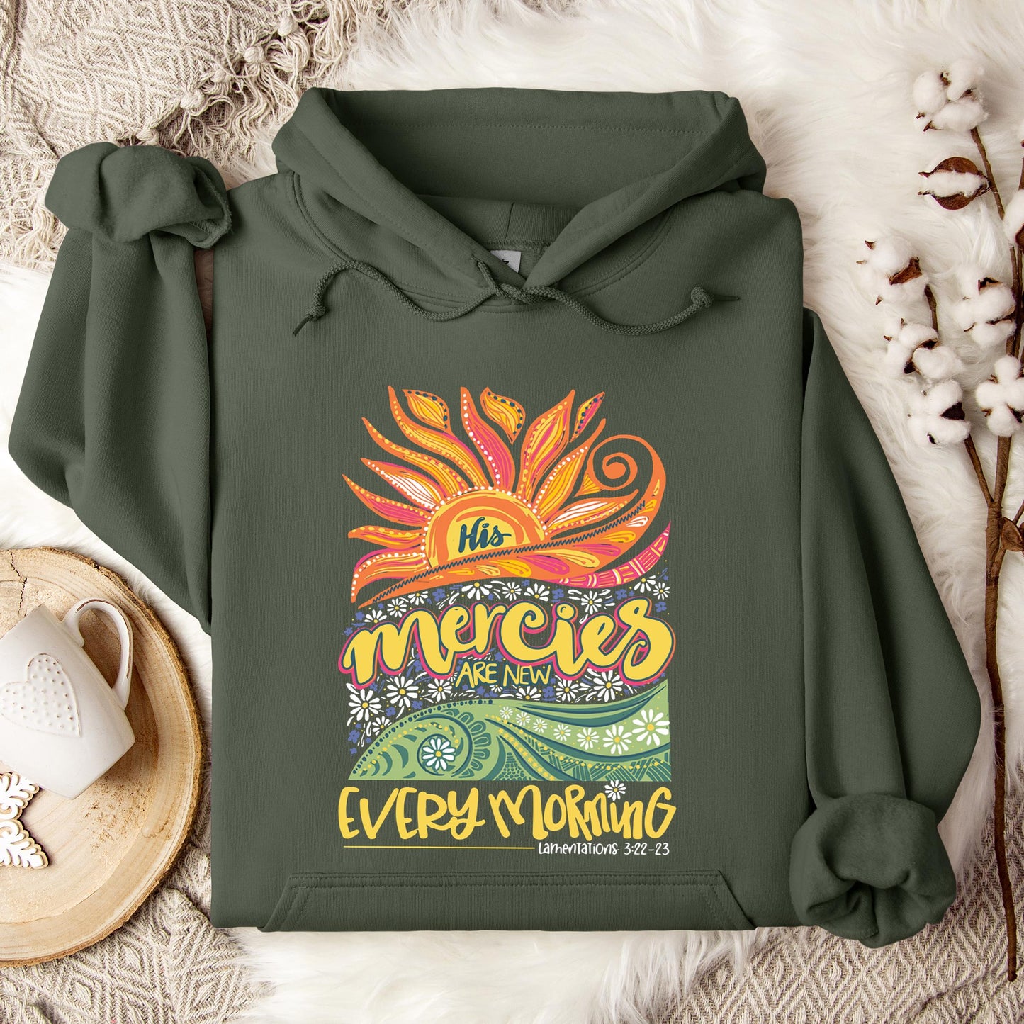 His Mercies Are New Every Morning Lamentation 3.22-23 Hoodie