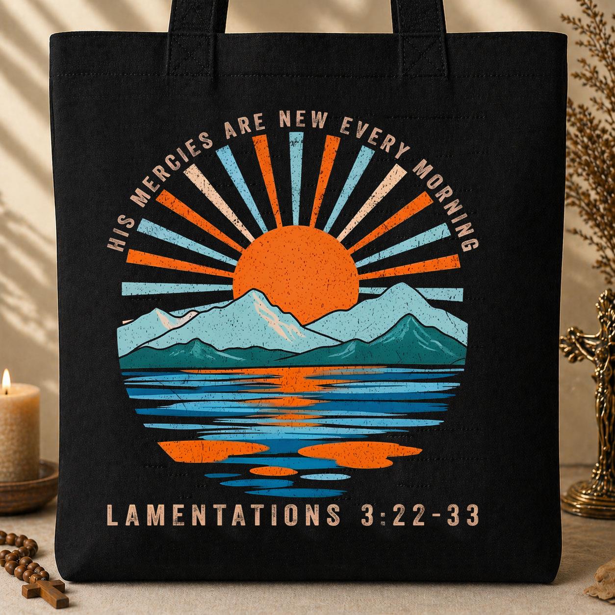 His Mercies Are New Every Morning Lamentations 3.22-33 03