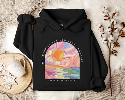 His Mercies Are New Every Morning Hoodie