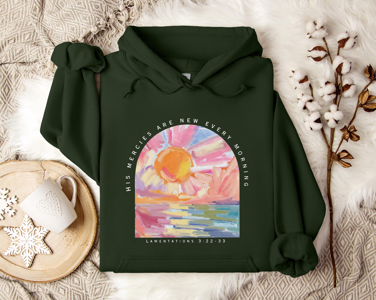 His Mercies Are New Every Morning Hoodie
