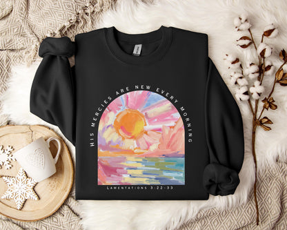 His Mercies Are New Every Morning Sweatshirt
