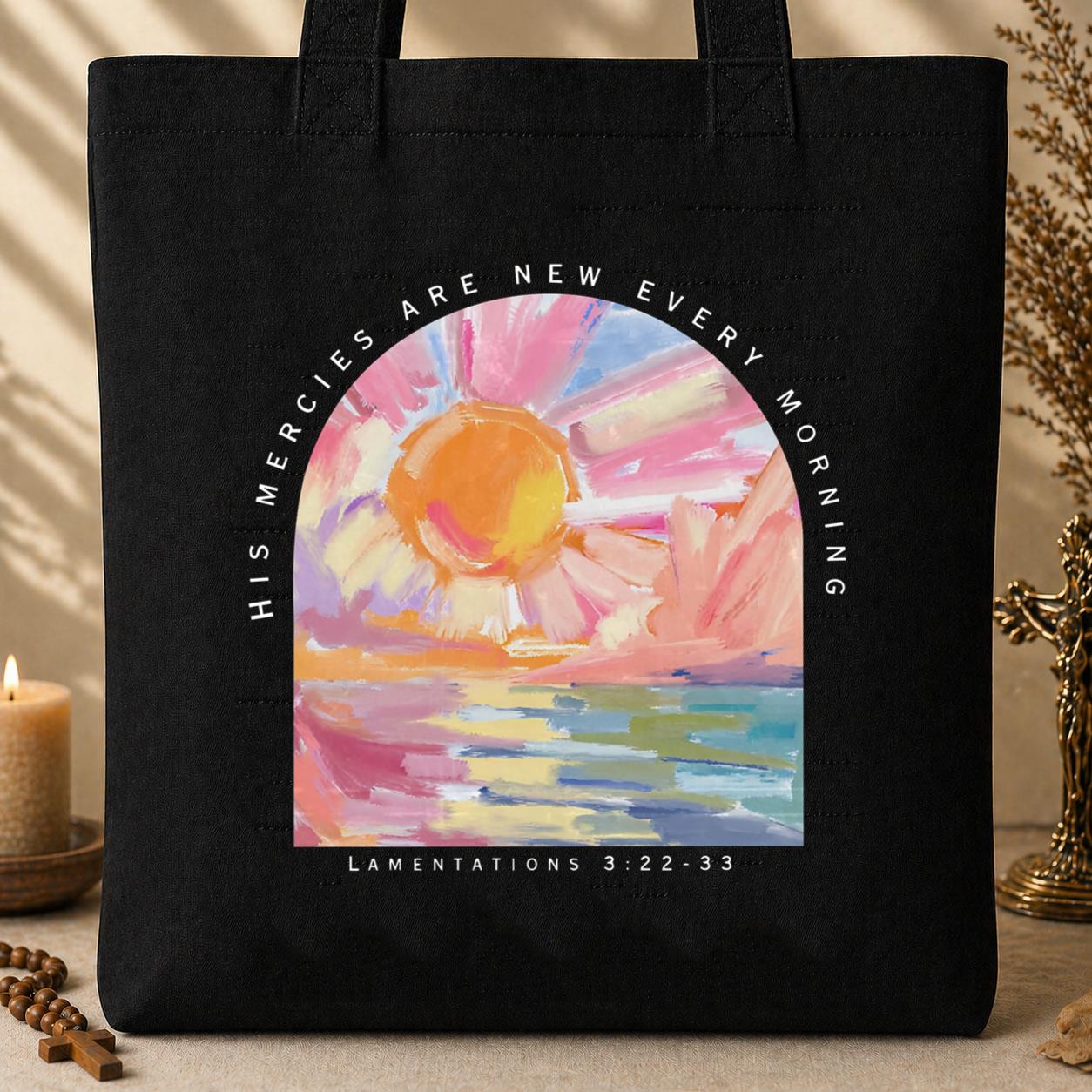 His Mercies Are New Every Morning Tote Bag