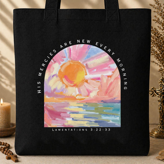 His Mercies Are New Every Morning Tote Bag