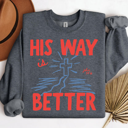 His Way Is Better John 14.6 01