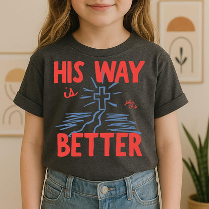 His Way Is Better John 14.6 01