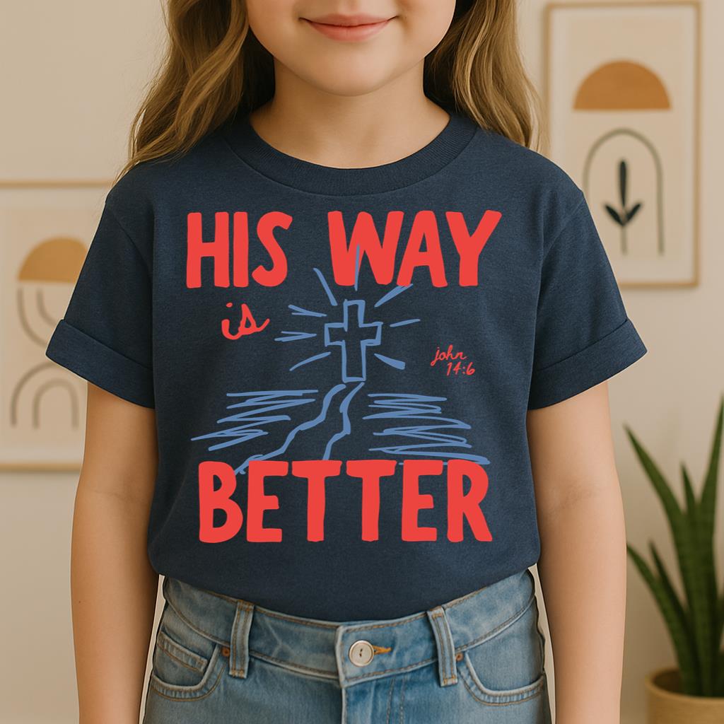 His Way Is Better John 14.6 01