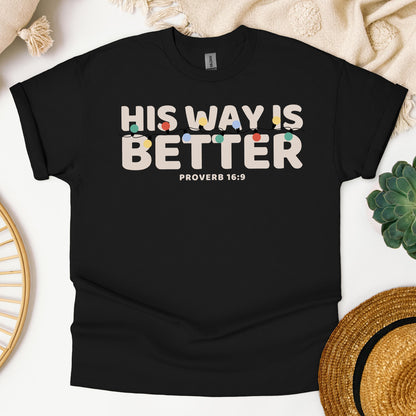 His Way Is Better Proverb 16.9