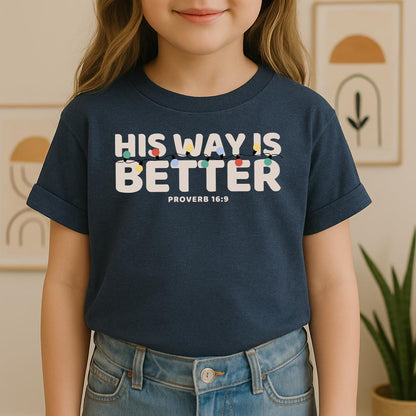 His Way Is Better Proverb 16.9