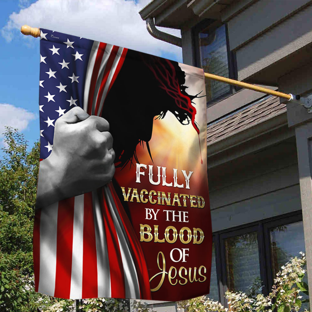 Fully Vaccinated By The Blood Of Jesus Flag QNN555Fv3
