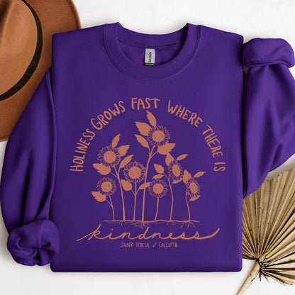 Holiness Grows Fast Where There Is Kindness