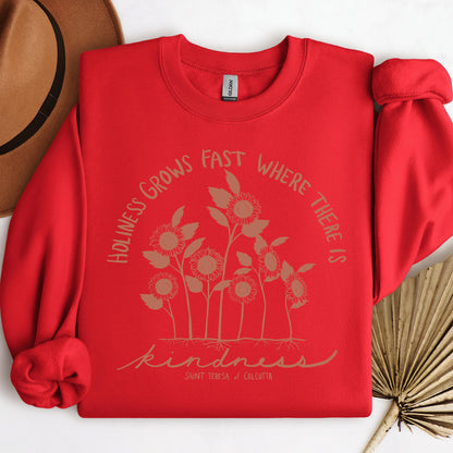 Holiness Grows Fast Where There Is Kindness
