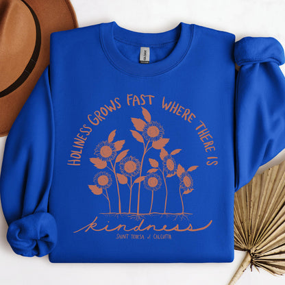 Holiness Grows Fast Where There Is Kindness