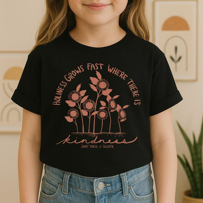 Holiness Grows Fast Where There Is Kindness
