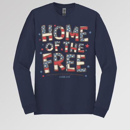 Home Of The Free Where The Spirit Of The Lord Is There Is Freedom 2 Cor. 3.17 01