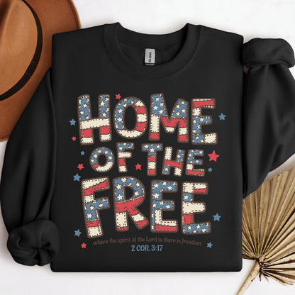 Home Of The Free Where The Spirit Of The Lord Is There Is Freedom 2 Cor. 3.17 01