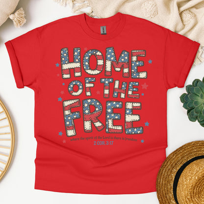 Home Of The Free Where The Spirit Of The Lord Is There Is Freedom 2 Cor. 3.17 01