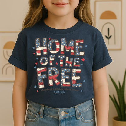 Home Of The Free Where The Spirit Of The Lord Is There Is Freedom 2 Cor. 3.17 01