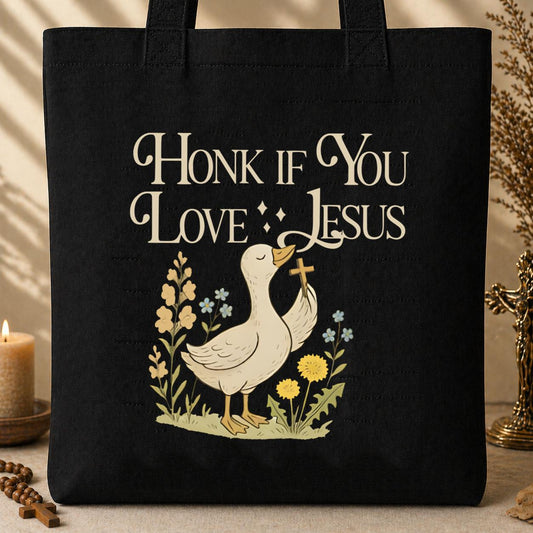 Honk If You Love Jesus Tote Bag