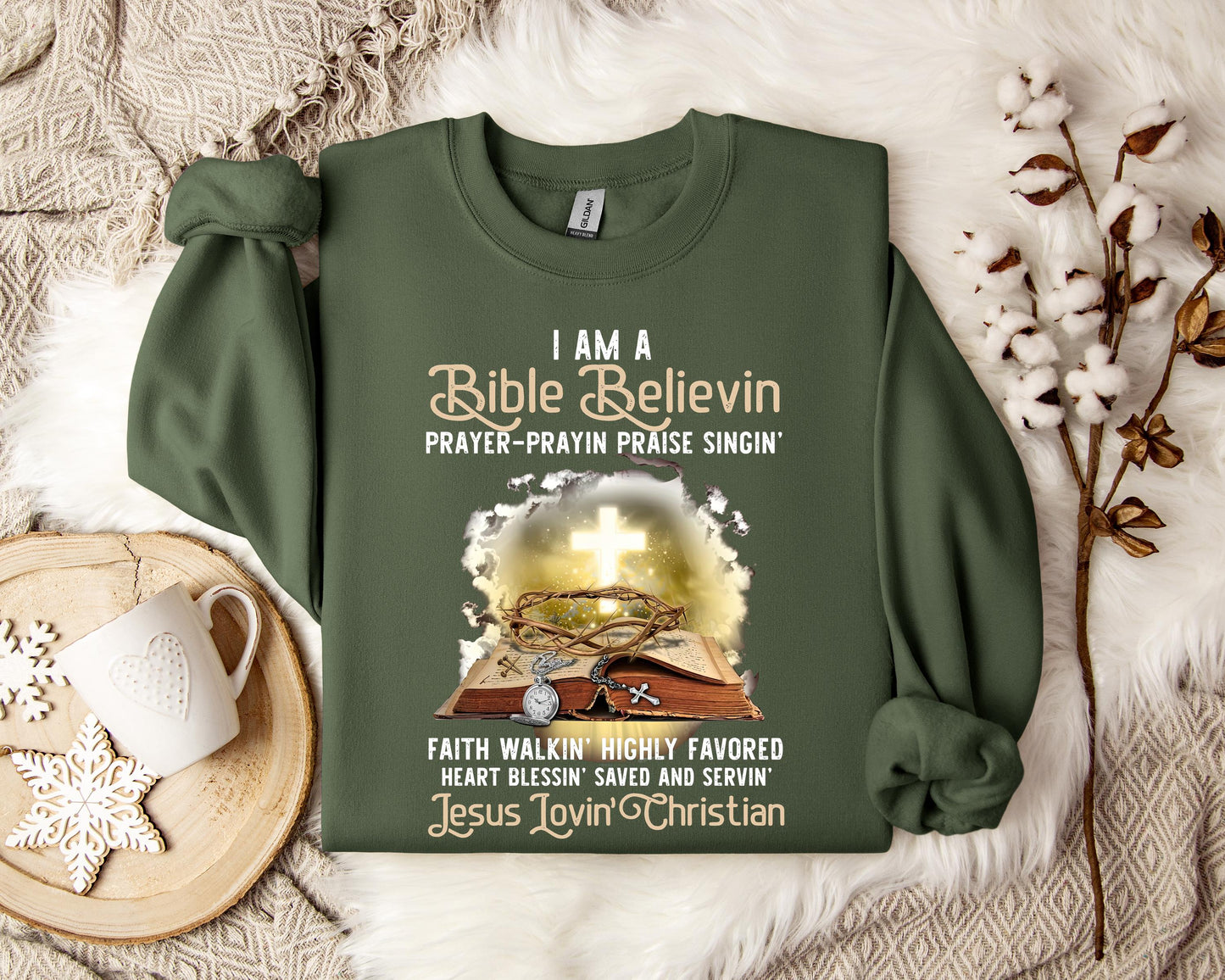 I Am A Bible Beliving Jesus Loving Christian Sweatshirt
