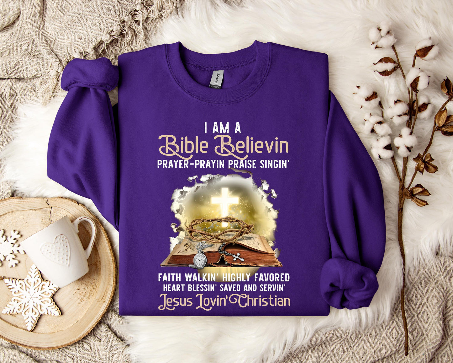 I Am A Bible Beliving Jesus Loving Christian Sweatshirt