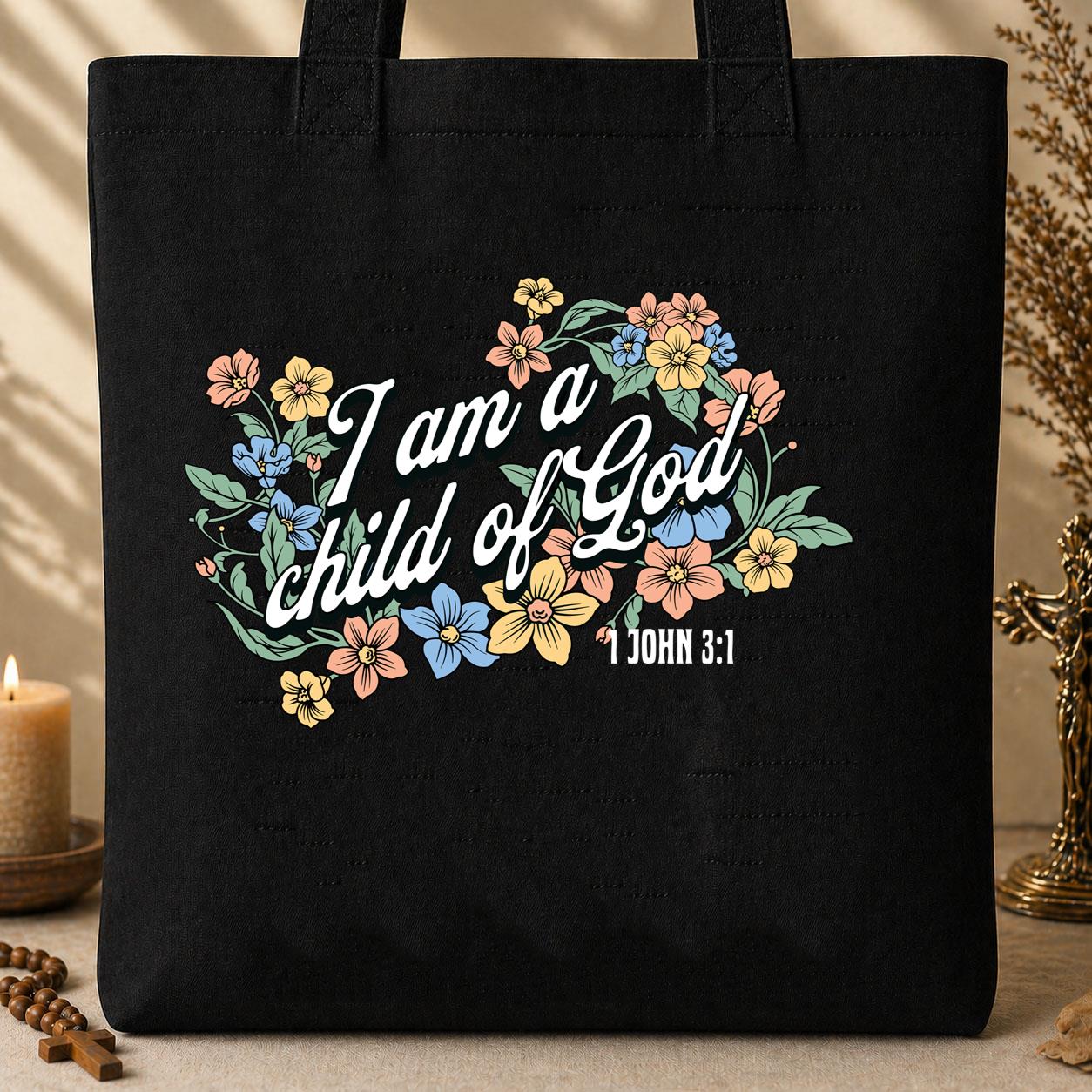 I Am A Child Of God 1 John 3.1 01