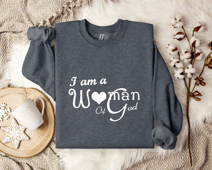I Am A Woman Of God Sweatshirt