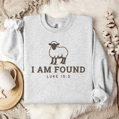 I Am Found Luke 15.3 Sweatshirt