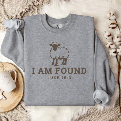 I Am Found Luke 15.3 Sweatshirt