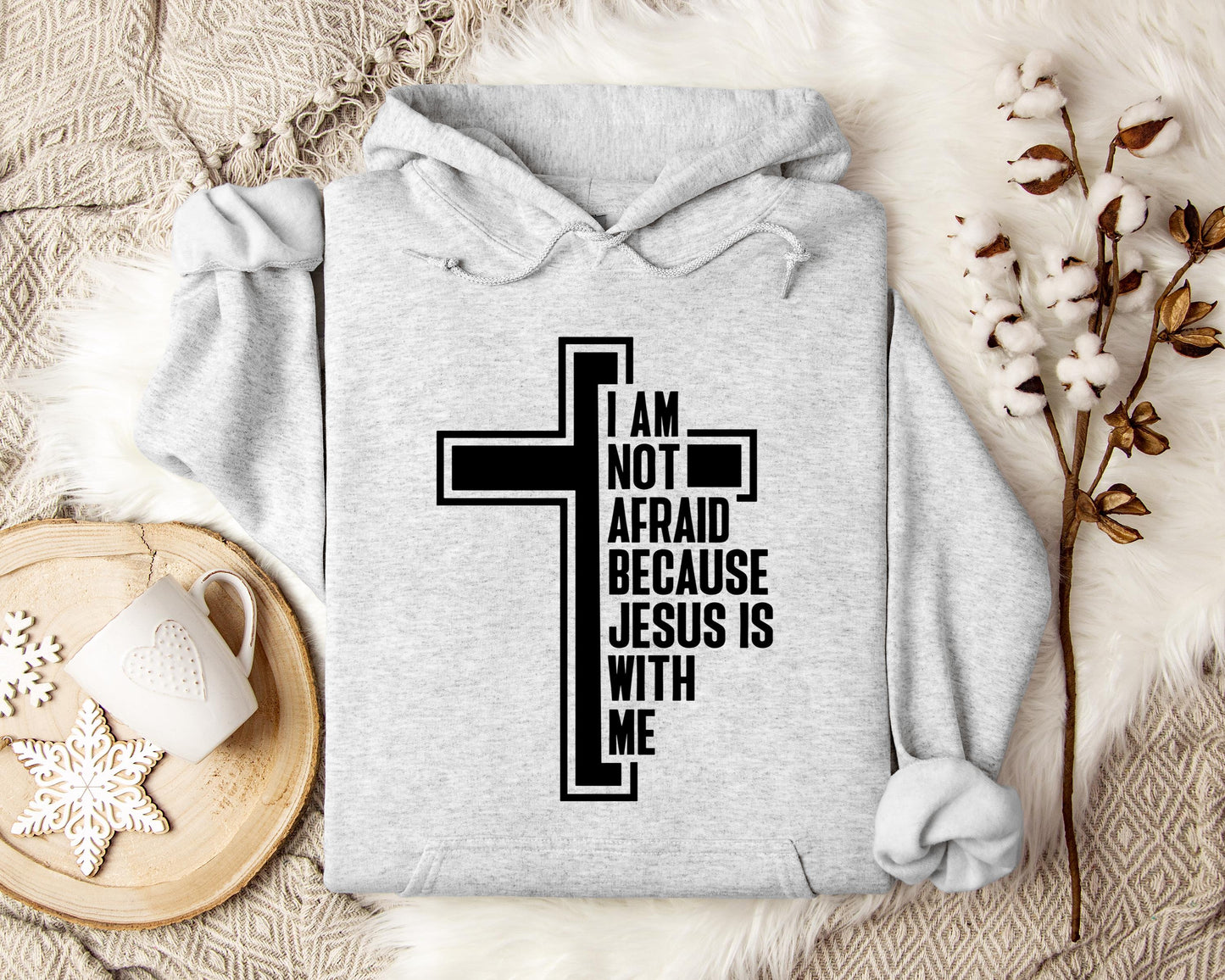 I Am Not Afraid Because Jesus Is With Me Cross
